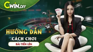 Hướng dẫn cách chơi bài tiến lên