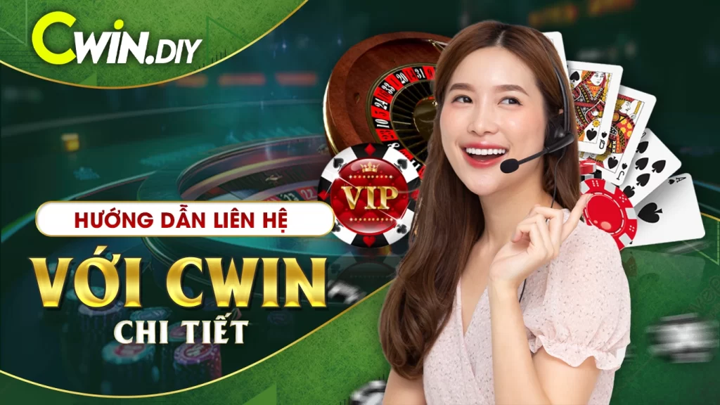 Hướng dẫn liên hệ với CWIN chi tiết