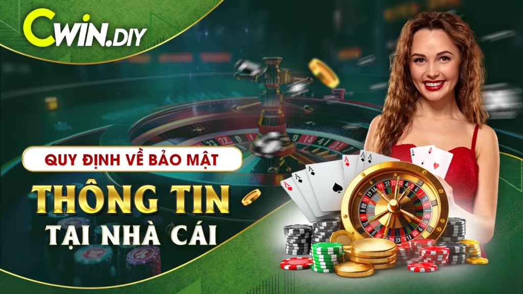 chính sách bảo mật nhà cái