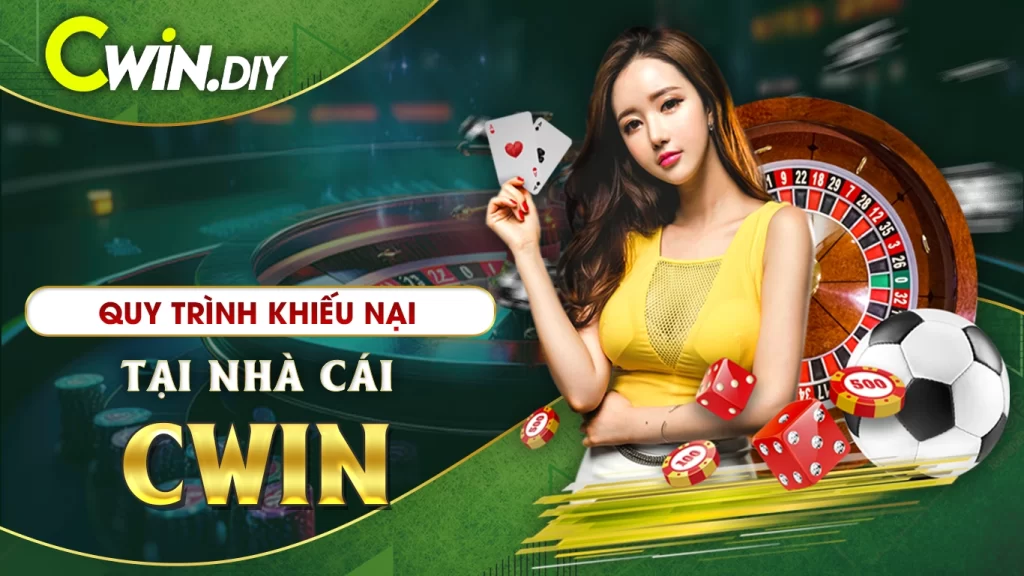 Quy trình khiếu nại tại nhà cái CWIN